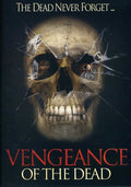 Vengeance Of The Dead - Vengeance Of The Dead - DVD