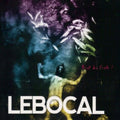 Lebocal - Bist Du Froh ? - Music CD