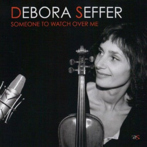 Seffer,debora - Someone To Watch Over Me - Music CD