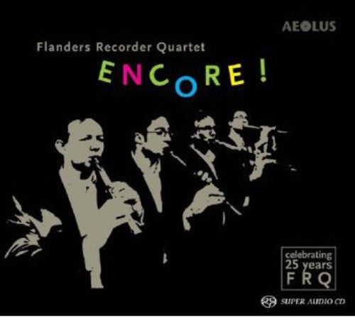 Flanders Recorder Quartet - Encore! - Super Audio CD