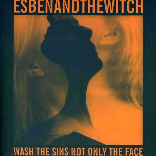 Esben & The Witch - Wash The Sins Not Only The Face - Music CD
