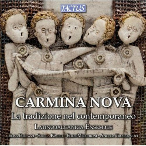 Scattolin / Latinobalcanica Ensemble - Carmina Nova - Music CD