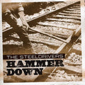 Steeldrivers - Hammer Down - Music CD