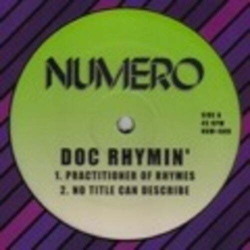 Doc Rhymin - Practitioner Of Rhymes / No Title Can Describe - Vinyl Record