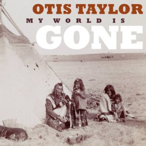 Taylor,otis - My World Is Gone - Music CD