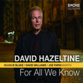 Hazeltine,david - For All We Know - Music CD