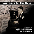 Whistling in the Dark Music CD