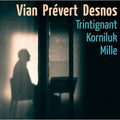 Vian / Desnos / Prevert - Vian Desnos Prevert - Music CD