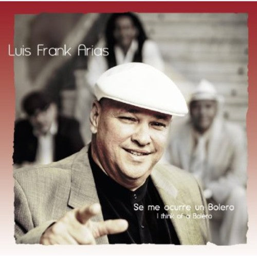 Arias,luis Frank - Se Me Ocurre Un Bolero - Music CD