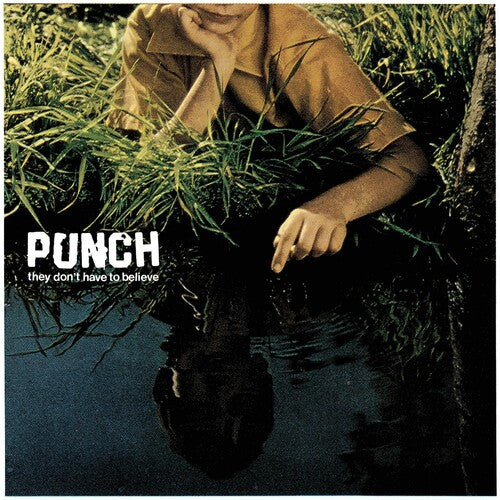 Punch - They Don't Have To Believe - Music CD