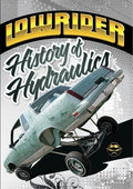 Lowrider History Of Hydraulics - Lowrider History Of Hydraulics - DVD