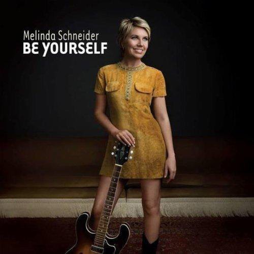 Schneider,melinda - Be Yourself - Music CD