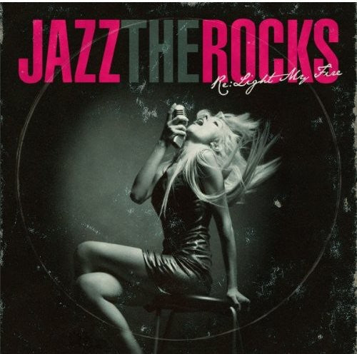 Mjazz The Rocks: Relight My Fire - Mjazz The Rocks: Relight My Fire - Music CD