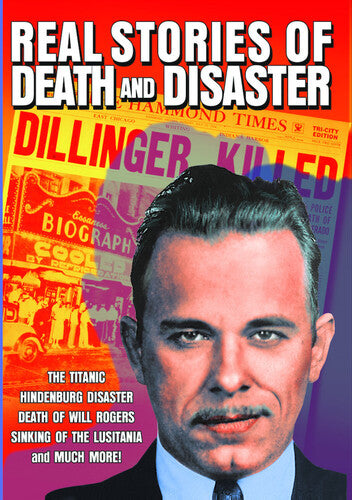 Real Stories Of Death & Disaster - Real Stories Of Death & Disaster - DVD