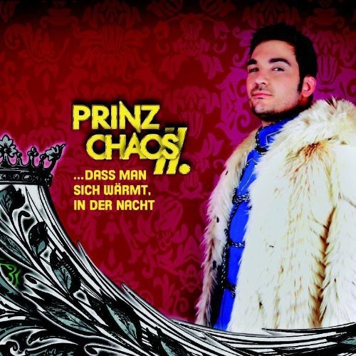 Prinz Chaos Ii - Dass Man Sich Waermt - Music CD