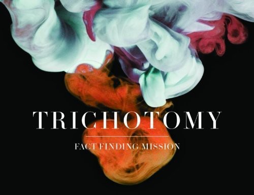 Trichotomy - Fact Finding Mission - Music CD
