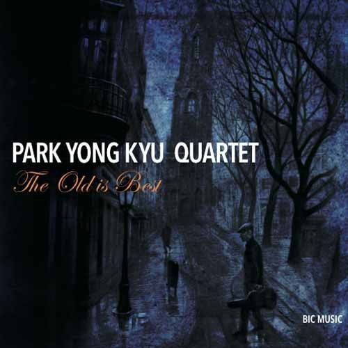 Park,yong Kyu Quartet - Old Is Best - Music CD