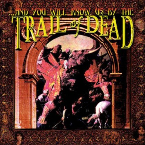 And You Will Know Us By The Trail Of Dead - And You Will Know Us By The Trail Of Dead - Music CD