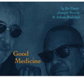 Bowie,joseph / Rudolph,adam - Good Medicine - Music CD