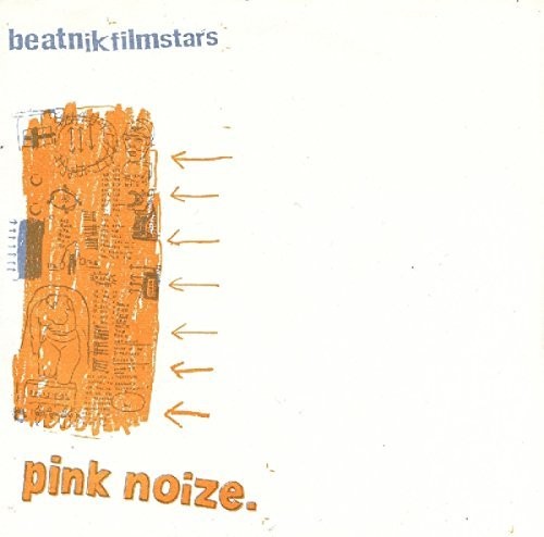 Beatnik Filmstars - Pink Noize - Vinyl Record