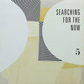 Searching For The Now 5 / Various - Searching For The Now 5 / Various - Vinyl Record