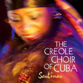 Creole Choir Of Cuba - Santiman - Music CD