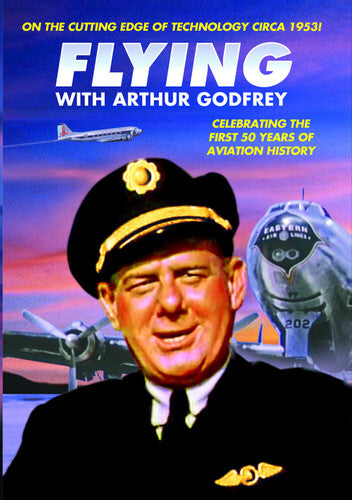 Aviation: Flying With Arthur Godfrey - Aviation: Flying With Arthur Godfrey - DVD