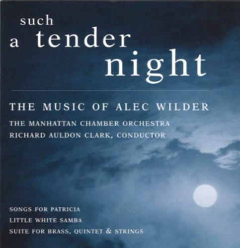 Wilder / Clark / Manhattan Chamber Orchestra - Such A Tender Night - Music CD