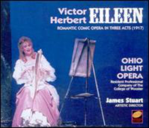 Herbert / Stuart / Ohio Light Opera - Eileen - Music CD