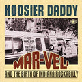 Hoosier Daddy: Mar-vel' & The Birth / Various - Hoosier Daddy: Mar-vel' & The Birth / Various - Vinyl Record