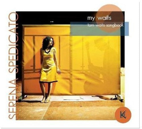 Spedicato,serena - My Waits: Tom Waits Songbook - Music CD
