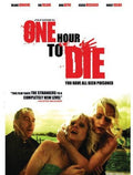 One Hour To Die: You Have All Been Poisoned - One Hour To Die: You Have All Been Poisoned - DVD
