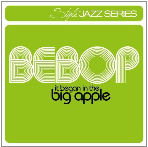 Bebop-it Began In The Big Ap / Various - Bebop-it Began In The Big Ap / Various - Music CD