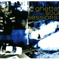 Ghetto Soul Sessions / Various - Ghetto Soul Sessions / Various - Music CD