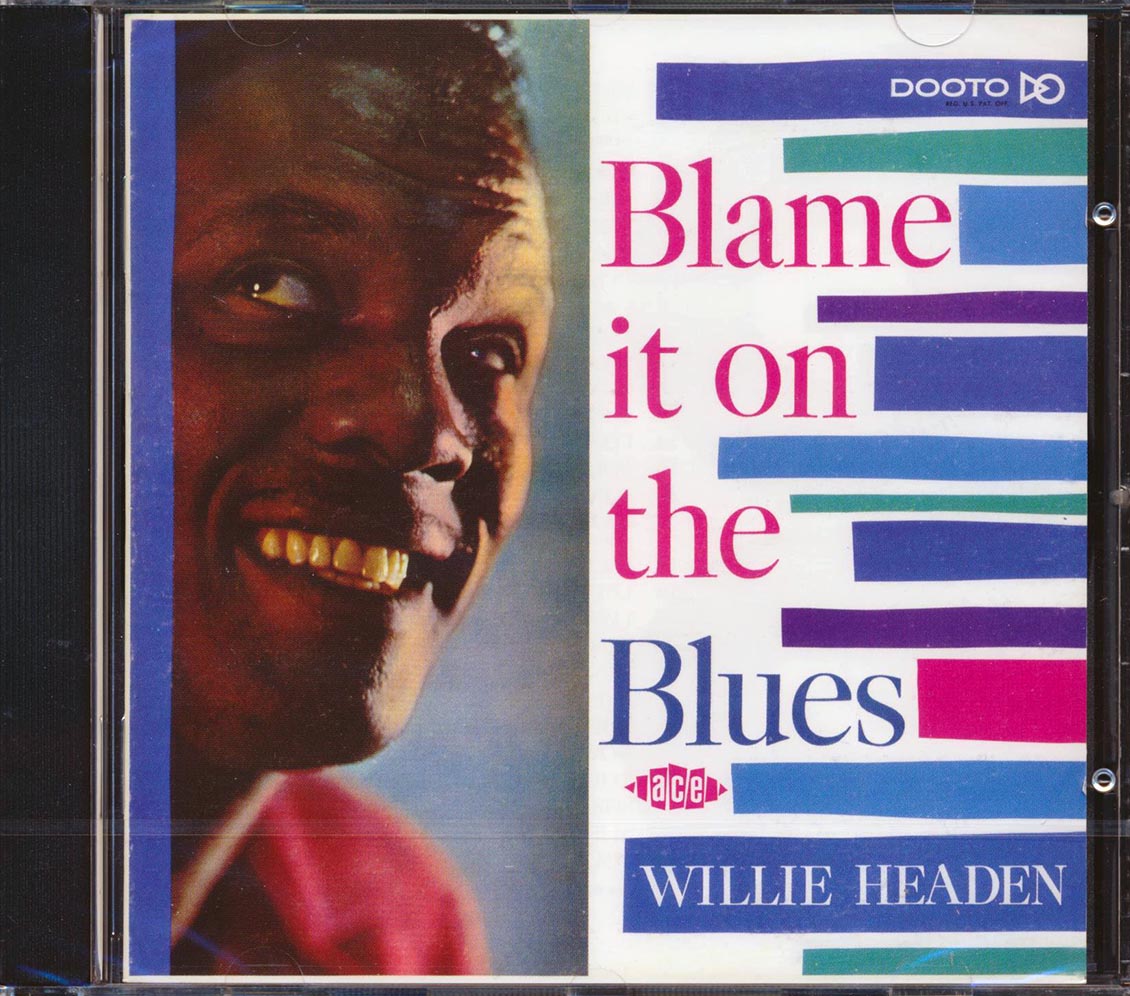Willie Headen - Blame It On The Blues Again (28 tracks) Music CD