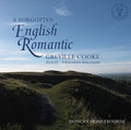 Cooke / Honeybourne - Forgotten English Romantic - Music CD