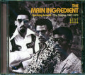The Main Ingredient - Spinning Around: The Singles 1967-1975 (22 tracks) Music CD