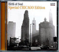 Various - Birth Of Soul: Special Chicago Edition (24 tracks) Music CD