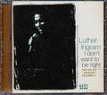 Luther Ingram - I Don't Want To Be Right: The Ko Ko Singles Volume 2 Music CD