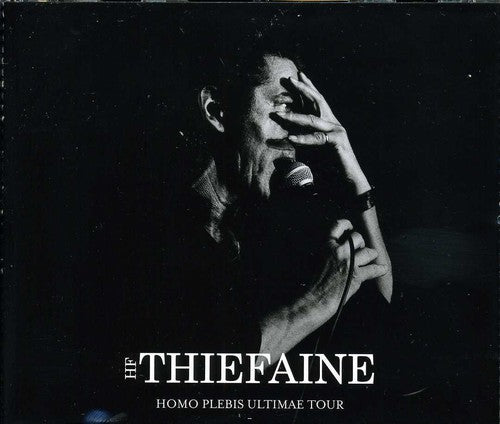 Thiefaine,hubert Felix - Homo Plebis Ultimae Tour - Music CD