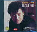 Frankie Ford - Cruisin With Frankie Ford: The Imperial Sides And London Sessions (26 tracks) Music CD