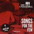 Underdogs - Songs For The Few - Music CD