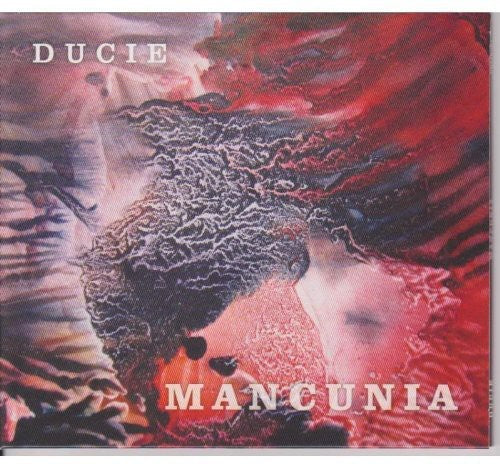 Ducie - Mancunia - Music CD