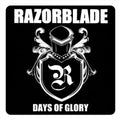 Razorblade - Days Of Glory - Music CD