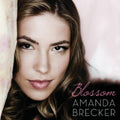 Brecker,amanda - Blossom - Music CD