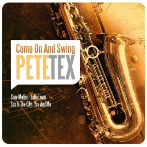 Tex,pete - Come On & Swing - Music CD