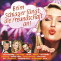 Beim Schlager Fangt Die Freundschaft An - Beim Schlager Fangt Die Freundschaft An - Music CD