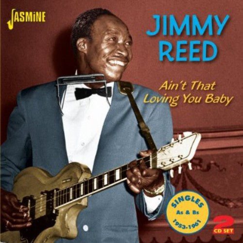 Reed,jimmy - Ain't That Loving You - Music CD