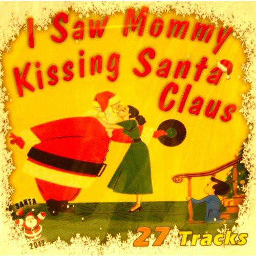 I Saw Mommy Kissing Santa / Various - I Saw Mommy Kissing Santa / Various - Music CD