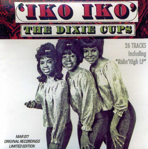 Dixie Cups - Iko Iko - Music CD